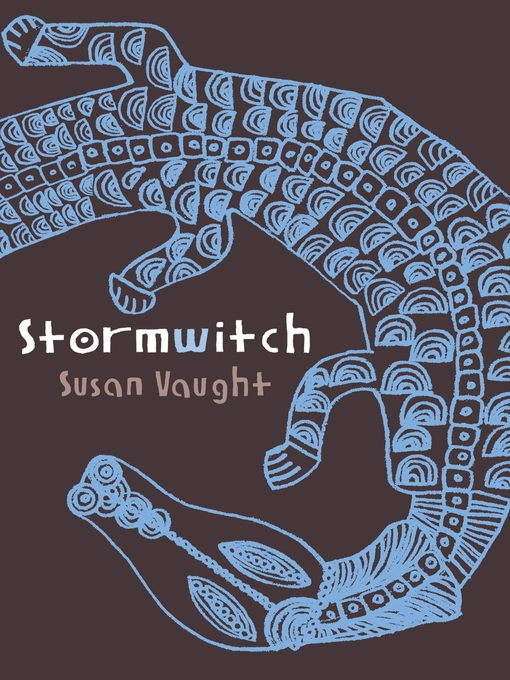 Title details for Stormwitch by Susan Vaught - Available